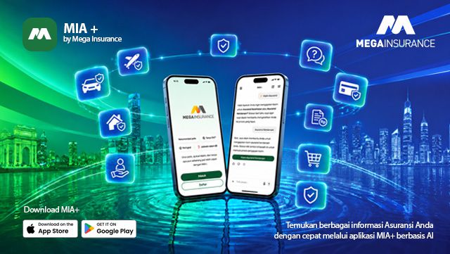MIA Teman Digital untuk Pengalaman Asuransi yang Lebih Mudah 
